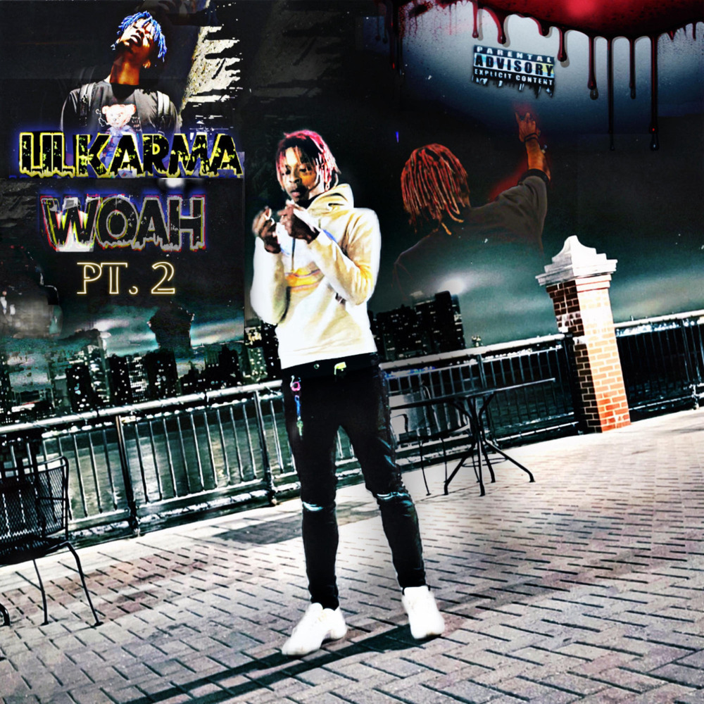 Woah PT. 2 (Explicit)