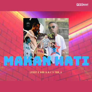 Listen to Makan Hati song with lyrics from Lessy