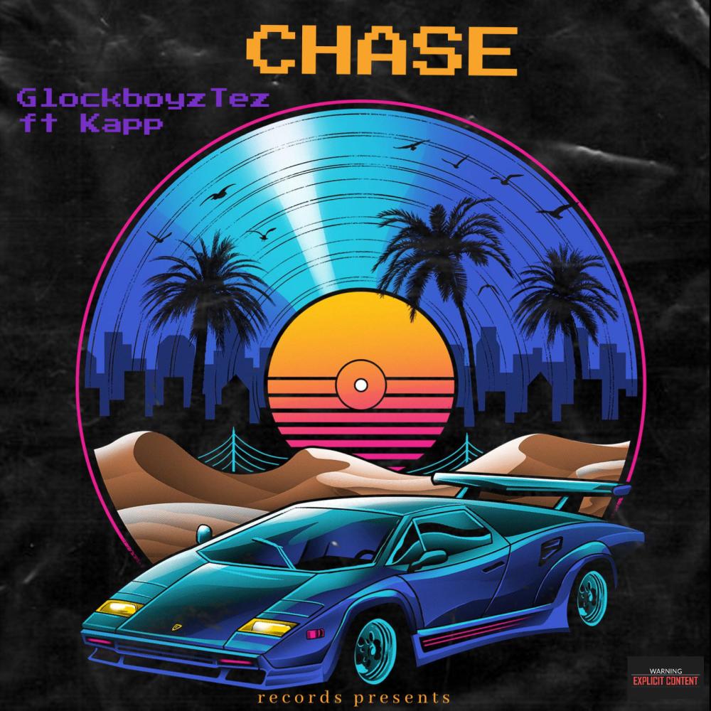 Chase (feat. Roadrunner Glockboyz Tez) (Explicit)