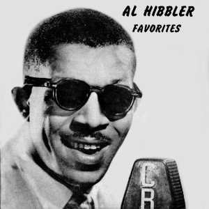 อัลบัม Al Hibbler Favorites ศิลปิน Al Hibbler