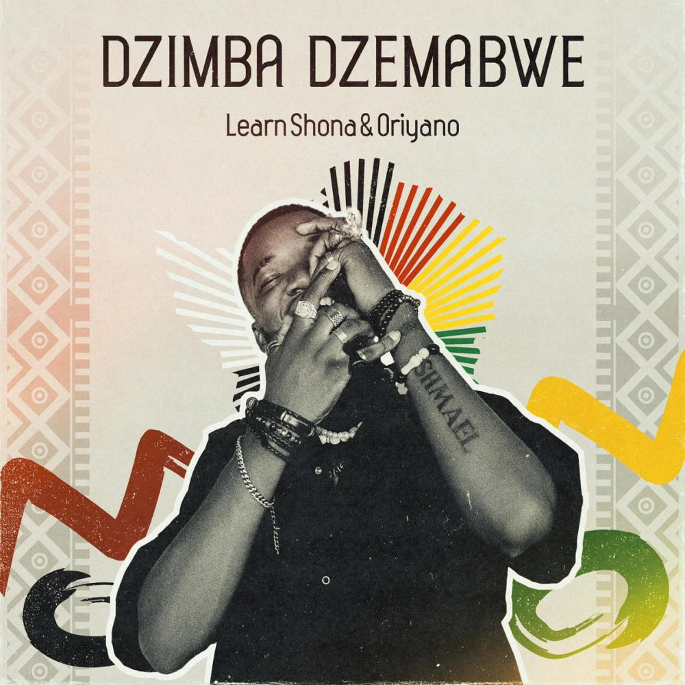 Dzimba Dzemabwe (feat. Oriyano)