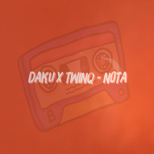 ดาวน์โหลดและฟังเพลง Nota พร้อมเนื้อเพลงจาก Daku