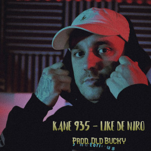 Kane 935的專輯Like De Niro (Explicit)