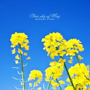 Album Clear sky of May from Miracle Piano