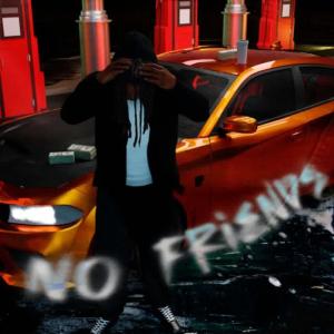 อัลบัม No Friends (Explicit) ศิลปิน 