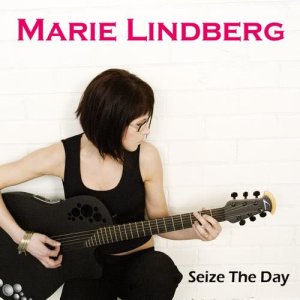 Marie Lindberg的專輯Seize The Day (1 tr single)