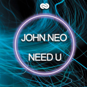 Album Need U from John Neo