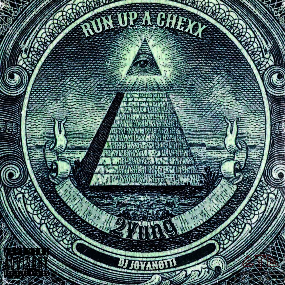 Run Up A Chexx (feat. 2 Yung) (Explicit)