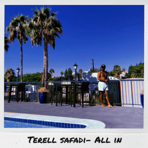 收聽Terell Safadi的All In (Explicit)歌詞歌曲