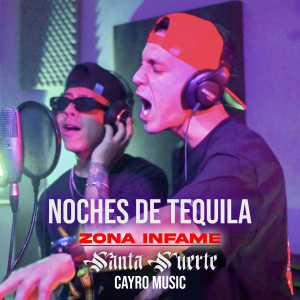 收聽santa suerte的Noches de Tequila (Explicit)歌詞歌曲