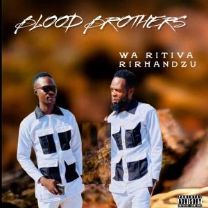 Blood Brothers的專輯Wa Ritiva Rirhandzu