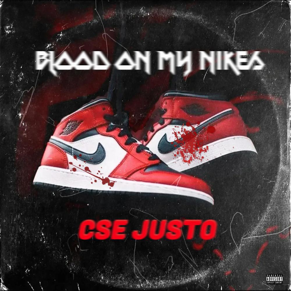 Blood On My Nikes (Explicit)