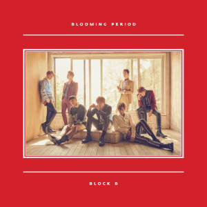 อัลบัม Blooming Period ศิลปิน Block B