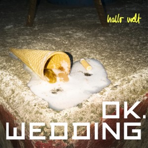 收聽ok.wedding的Hallo Welt歌詞歌曲