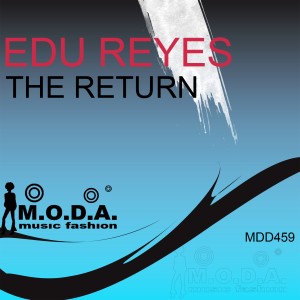ดาวน์โหลดและฟังเพลง The Return (Original Mix) พร้อมเนื้อเพลงจาก Edu Reyes