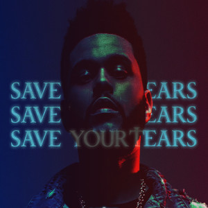 Dengarkan Save You Tears lagu dari The Week dengan lirik