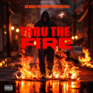 Bennie Franks的專輯Thru the fire (Explicit)