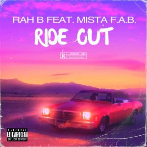 Ride Out (feat. MISTA F.A.B.) [Explicit]