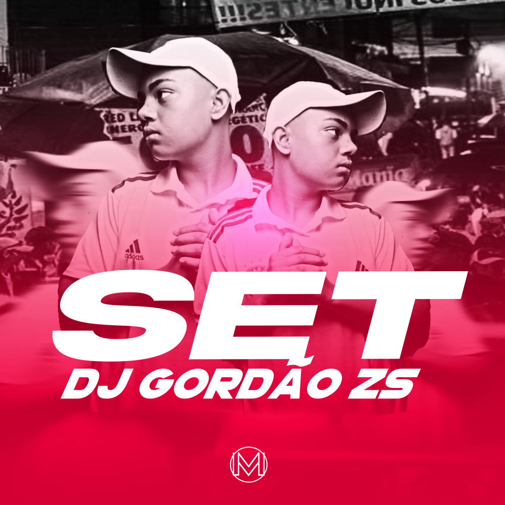 Set Dj Gordão Zs