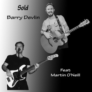 收聽Barry Devlin的Sold歌詞歌曲