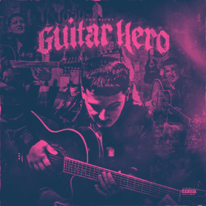 Album The Guitar Hero (Deluxe) (Explicit) from YRH Ricky