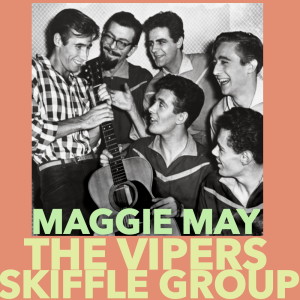 Album Maggie May from The Vipers Skiffle Group