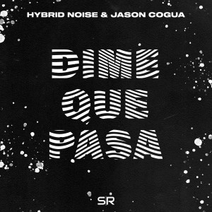 Hybrid Noise的專輯Dime Que Pasa