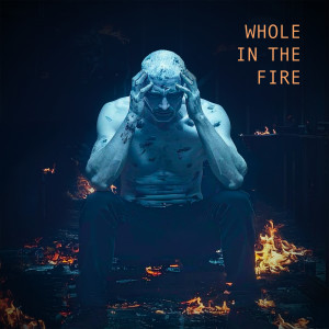 ดาวน์โหลดและฟังเพลง Whole In The Fire (Explicit) พร้อมเนื้อเพลงจาก KOPKA