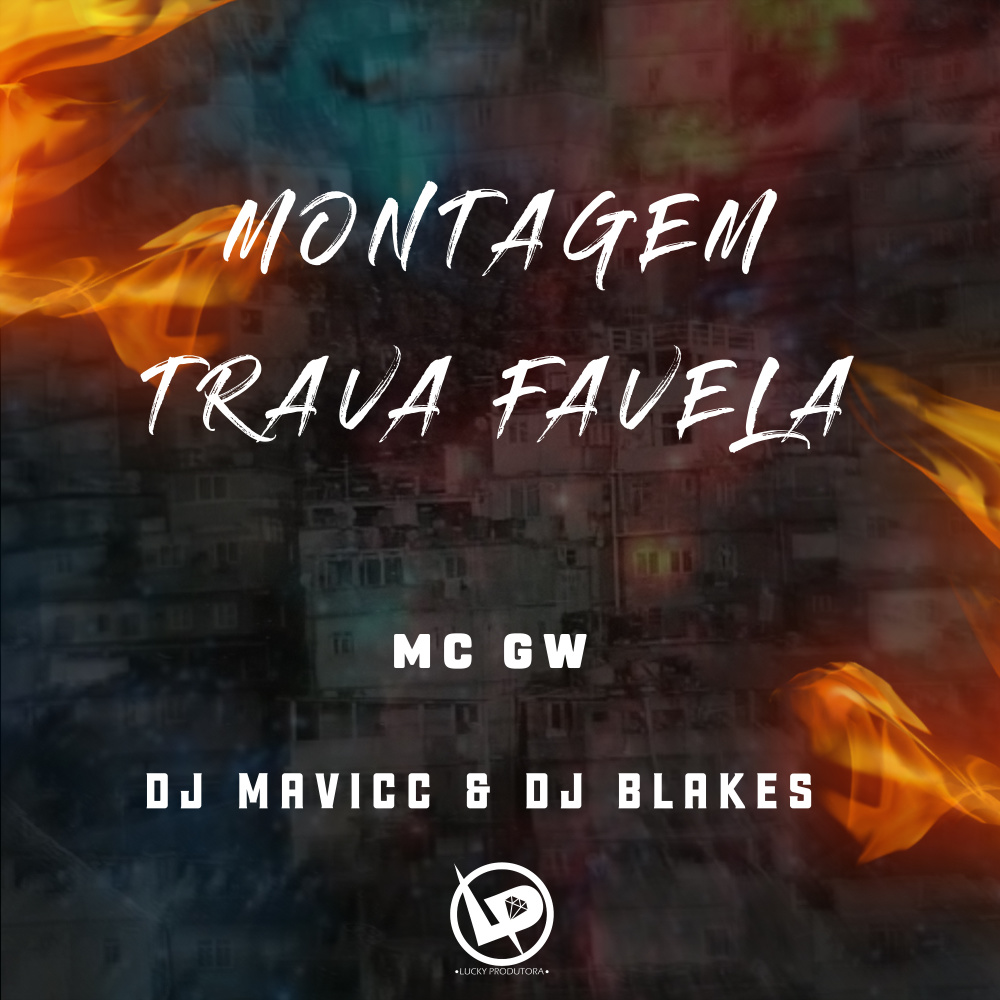 Montagem Trava Favela (Explicit)