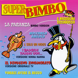 收聽Super Bimbo的Il Pinguino Innamorato歌詞歌曲