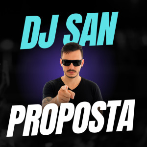 Album Proposta from DJ San