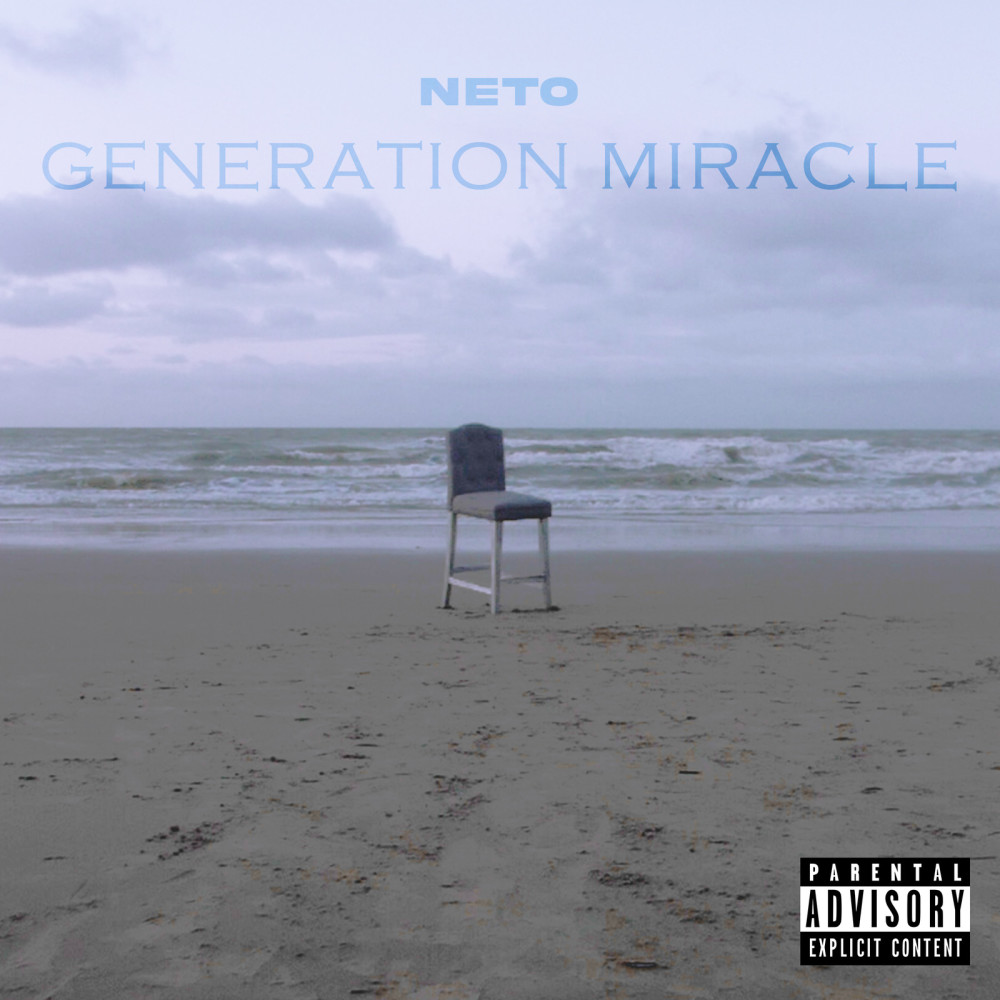 Generation Miracle (Explicit)