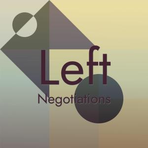 Album Left Negotiations from Various