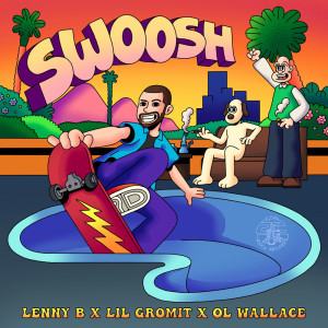 Listen to Swoosh song with lyrics from Lenny B