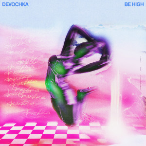 Album Be High from 