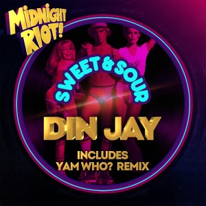 Listen to Sweet & Sour song with lyrics from Din Jay