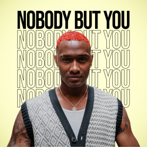 Dengarkan lagu Nobody But You nyanyian Brian McKnight Jr. dengan lirik