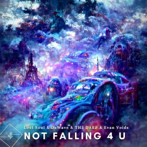 Dengarkan Not Falling 4 U (feat. Evan Voids) lagu dari Lost Soul dengan lirik