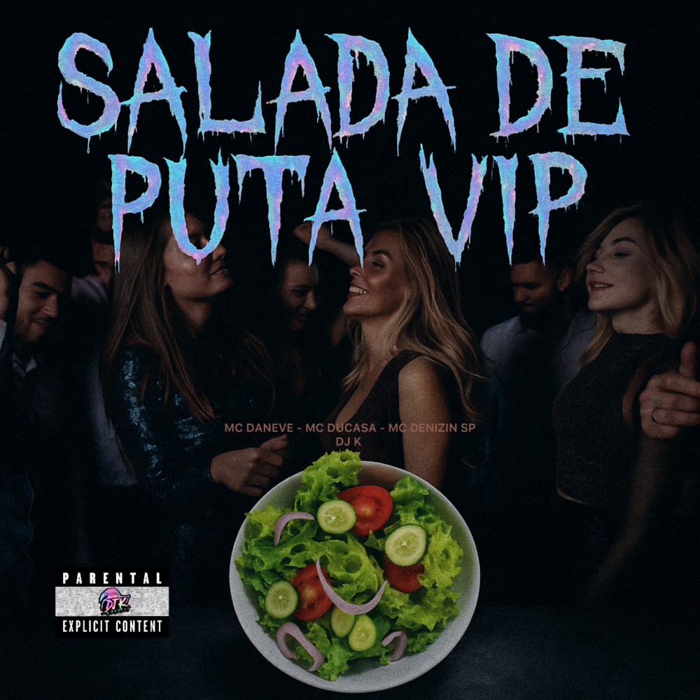 Salada de Puta Vip (Mandelao World|Explicit)
