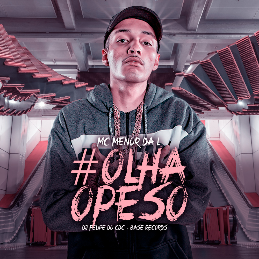 Olha O Peso (Explicit)
