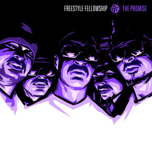 ดาวน์โหลดและฟังเพลง Promise (Explicit) พร้อมเนื้อเพลงจาก Freestyle Fellowship
