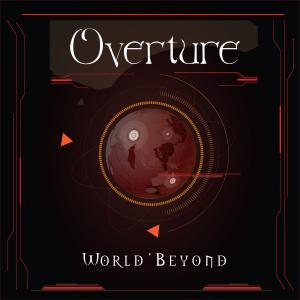 收聽Overture的World Beyond歌詞歌曲