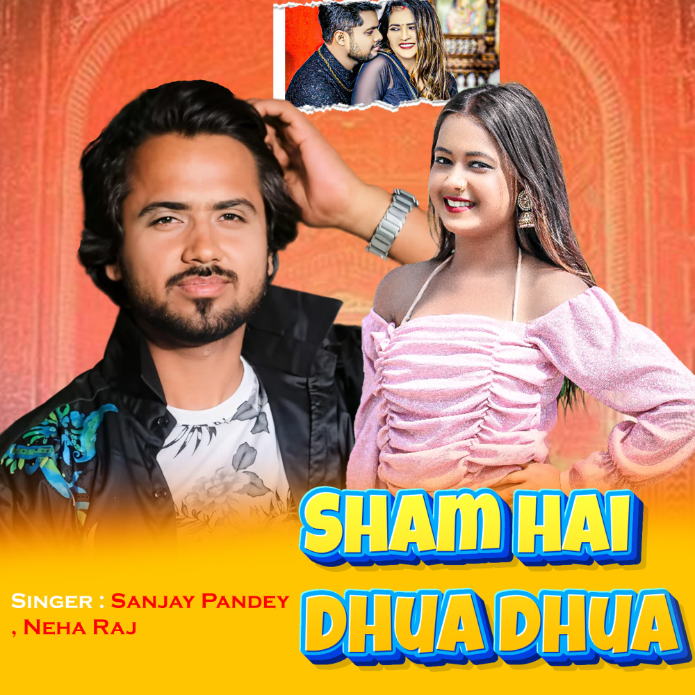 Sham Hai Dhua Dhua