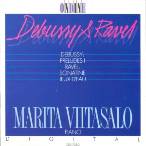 Marita Viitasalo的專輯Debussy, C.: Preludes, Book 1 / Ravel, M.: Sonatine / Jeux D'Eau