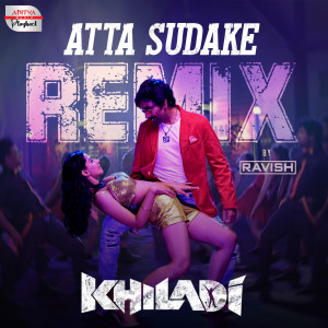 DJ Ravish的专辑Atta Sudake Remix (From "Khiladi")