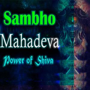 Sambho Mahadeva (Har Har) (feat. CSR) (Explicit)