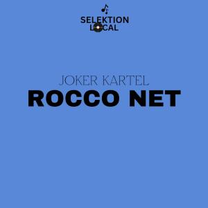 Selektion Local的專輯Rocco/Roko Net (feat. Joker Kartel) (Explicit)