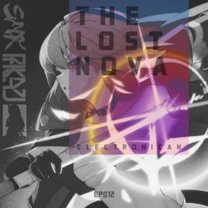 Listen to The Lost Nova (完整版) song with lyrics from Namiida