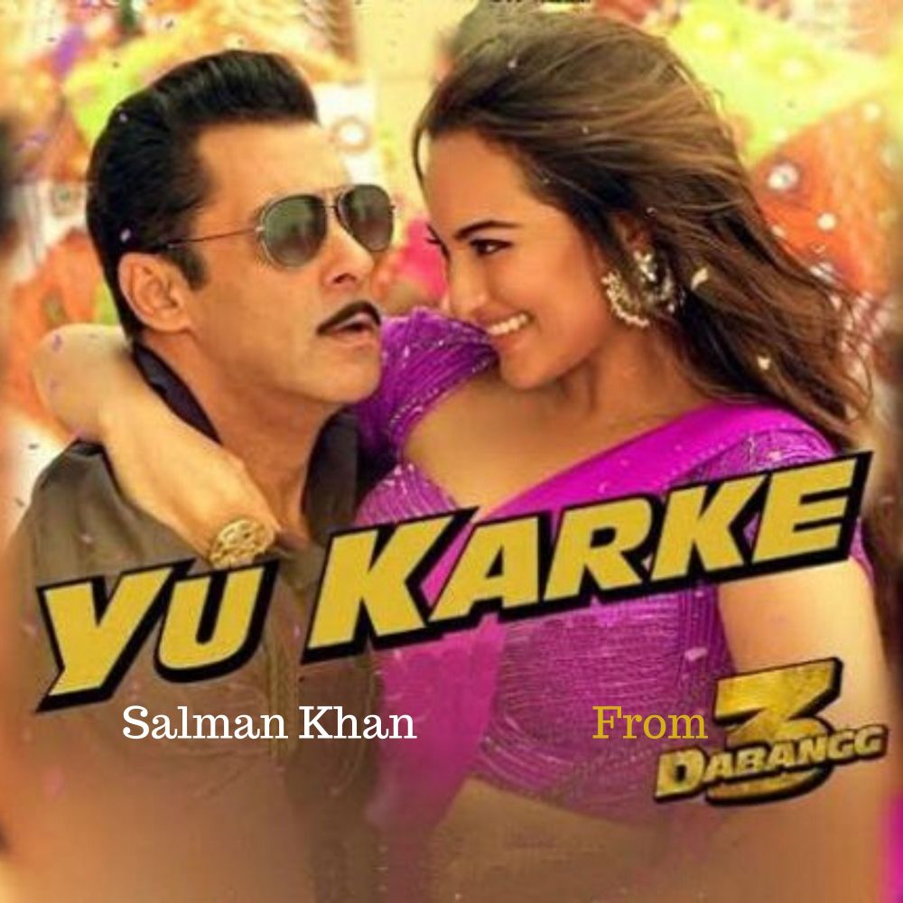 Yu Karke (From "Dabangg 3")