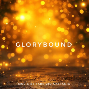 Dengarkan lagu Glorybound nyanyian Fabrizio Castania dengan lirik